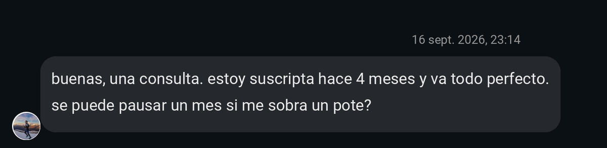 Mensaje por Instagram: está suscripta hace cuatro meses y pregunta si puede pausar un mes si le sobra un pote