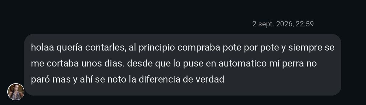 Mensaje por Instagram: compraba pote por pote y siempre se le cortaban unos días; desde que lo puso en automático su perra no paró más